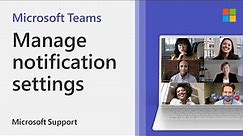 Manage notifications in Teams | Microsoft