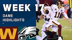 Washington Football Team vs. Eagles Week 17 Highlights | NFL 2020
