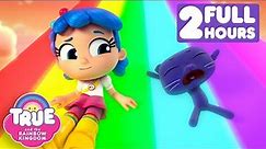 Rainbow Rescue & More Full Episodes 🌈 2 Full Hours 🌈 True and the Rainbow Kingdom