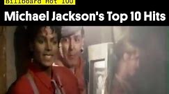 Michael Jackson's Top 10 Hits