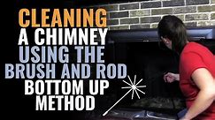 Cleaning a Chimney Using the Brush and Rod Bottom Up Method