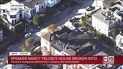 House speaker’s husband Paul Pelosi attacked in home with hammer