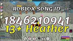 13+ Heather Roblox Song IDs/Codes