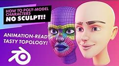 Poly Modeling Faces NO SCULPT REQUIRED