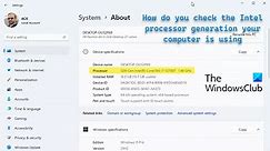 How to check Intel processor generation in Windows 11/10