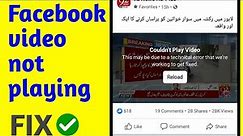 FIX Couldn't play video facebook | facebook video not playing