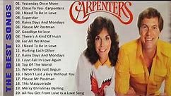 The Carpenters Greatest Hits Ever - The Very Best Of Carpenters Songs Playlist