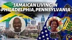 What's It Like Being A Jamaican Living in Philadelphia, Pennsylvania