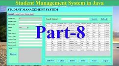 Student Management System in Java | NetBeans | MySQL Database| Part-8