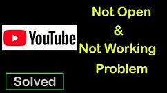 How to Fix Youtube not Open and Not working Problem in Android & Ios