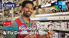 How to Replace Faucets and Fix Drainage Issues | DIY-U by Lowe's