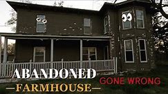 Exploring Abandoned Farmhouse Gone Wrong | Abandoned Places Gone Wrong