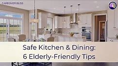 🍽️✨ Creating a Safe Haven: 6 Elderly-Friendly Tips for Kitchen and Dining Spaces! 🏡