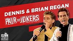 Pair of Jokers | Dennis & Brian Regan