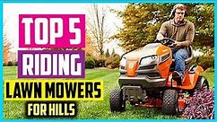 ✅Top 5 Best Riding Lawn Mowers For Hills 2022 Reviews