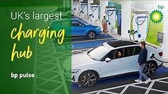 The largest EV charging hub in the UK | bp