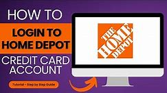 How to Login to Home Depot Credit Card Account?