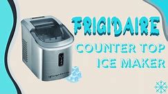 Frigidaire Counter Top Ice Maker | Frigidaire Ice Maker | Frigidaire Ice Maker, 26lbs