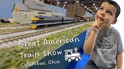 Great American Train Show Adventure!