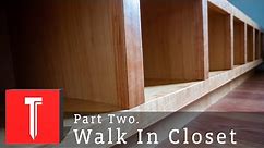 How To Build A Walk In Closet || PART 2