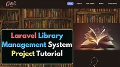 Laravel Library Management System Project Tutorial for Beginners