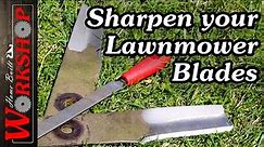 How to Sharpen Lawnmower Blades