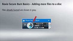 Adding more files in Roxio Secure Burn