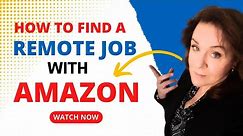 How to Find a Remote Job With AMAZON