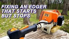 Fixing A Stihl Edger That Starts But Won't Stay Running