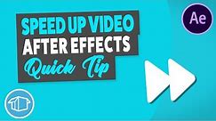 How to Speed up your video - After Effects Tutorial Quick Tip