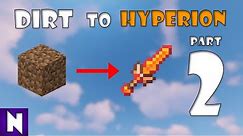 Hypixel Skyblock - Trading from NOTHING to a Hyperion [2]