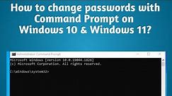How to change password with Command Prompt on Windows 10 & 11?