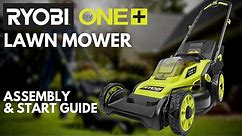 How To: RYOBI 18V ONE+ Lawn Mower Assembly And Start Guide