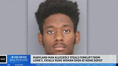Maryland man allegedly steals forklift from Lowe's, fatally runs woman over at Home Depot