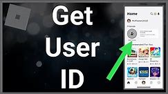 How To Get Your Roblox User ID On Mobile