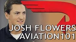 Meet Josh Flowers Aviation101 InTheHangar Ep2