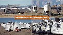 Davis-Monthan Air Force Base tour | Part 3 of 3