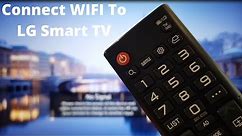 Enable WIFI On LG Smart TV How To Connect To WIFI (2021)