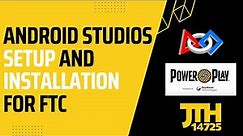 Android Studios Installation and Setup for FTC