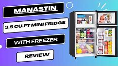 Manastin 3.5 Cu.Ft Mini Fridge with Freezer Review | Compact and Efficient