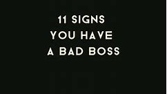 11 Signs You Have A Bad Boss #relationshipcoach #lifecoach #moveinsilence #Job #Workplace #goodboss #badbos-000 | BojViral