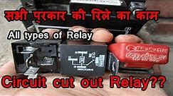 All types of relay working connections , starter ,horn ,circuit cut out , flasher relay