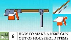 wikiHow: How to Make a Nerf Gun out of Household Items