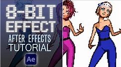8-Bit Animation Effect - After Effects Tutorial
