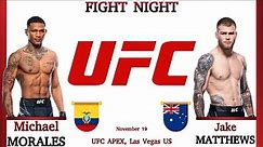Michael MORALES vs Jake MATTHEWS Full FIGHT UFC