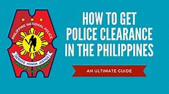 Police Clearance 2024: Online Application and Requirements - FilipiKnow