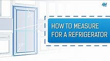 Refrigerator Size Guide: How to Measure and Choose the Right One