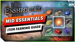 Enshrouded ULTIMATE Mid & End Zone Item Farming Guide - All Locations & Best Upgrades