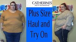 Catherine's Plus Size Haul and Try-On