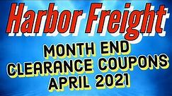 Harbor Freight Coupons April 2021 End of Month Clearance + Deals of the Week
